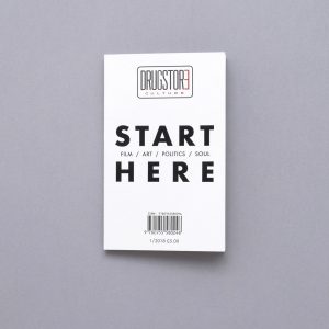 Start Here: Film, Art, Politics, Soul