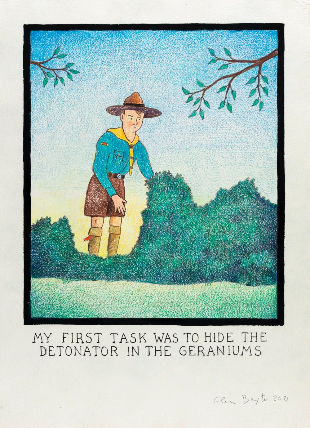 Glen Baxter, My First Task Was to Hide the Detonator in the Geraniums, 2021