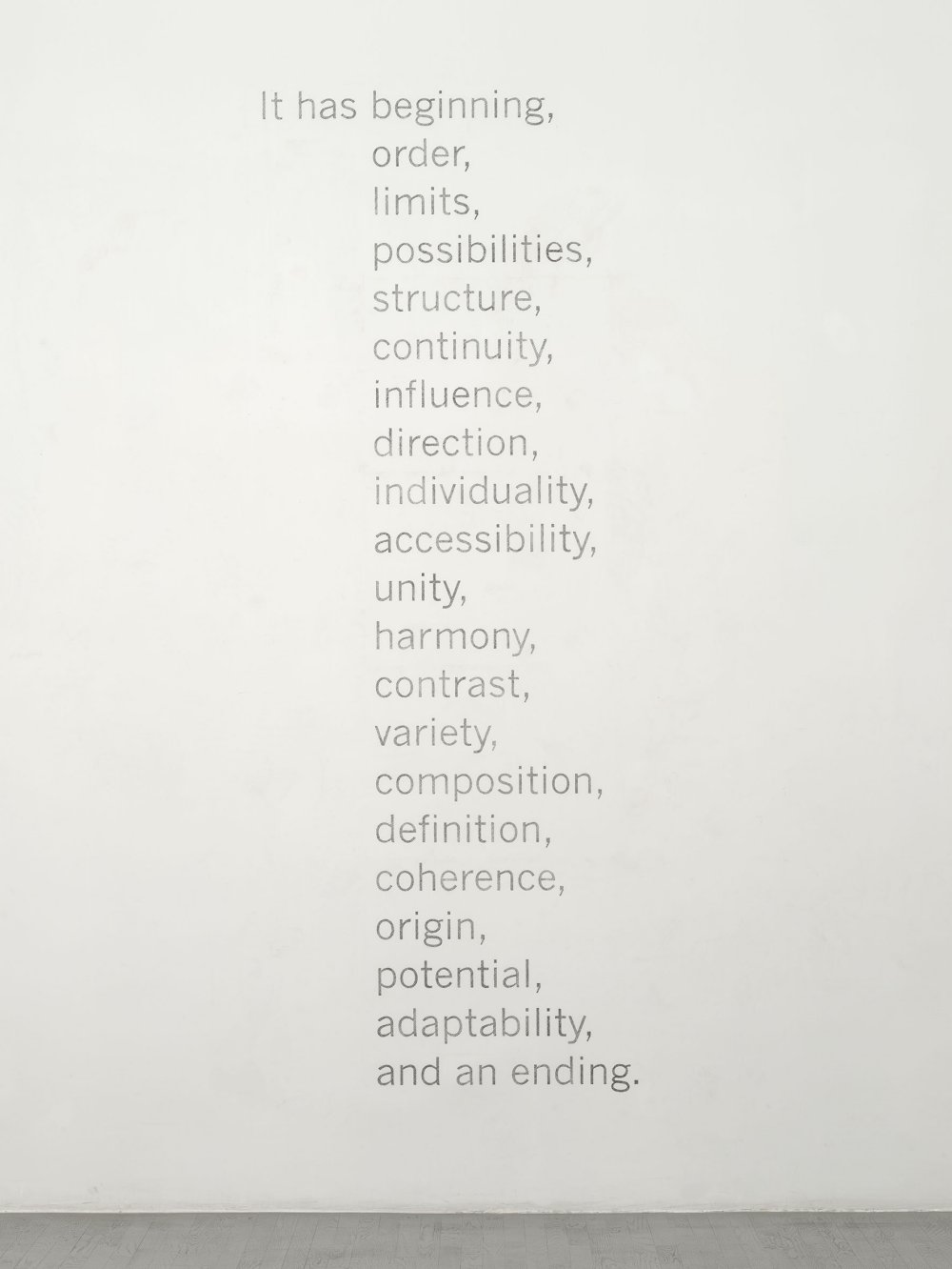 Robert Barry, It has a beginning..