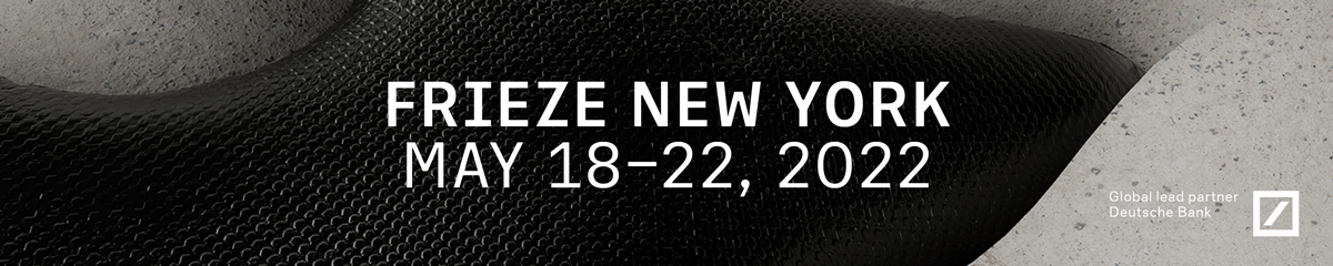 Frieze New York 2022
