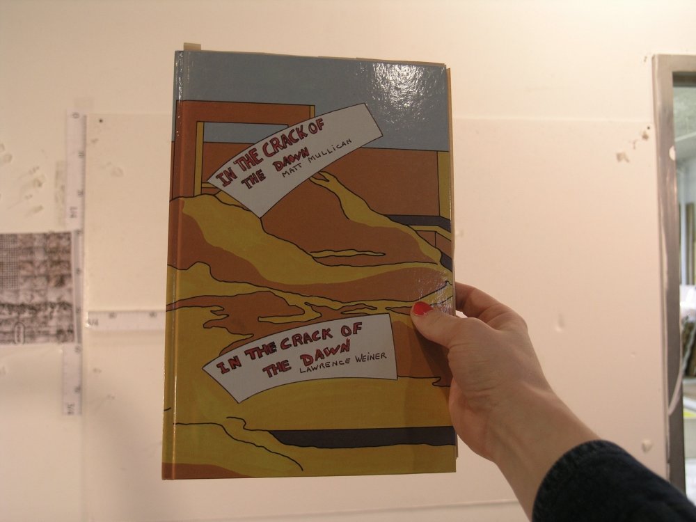 Lawrence Weiner, Untitled (In the Crack of the Dawn), 1991