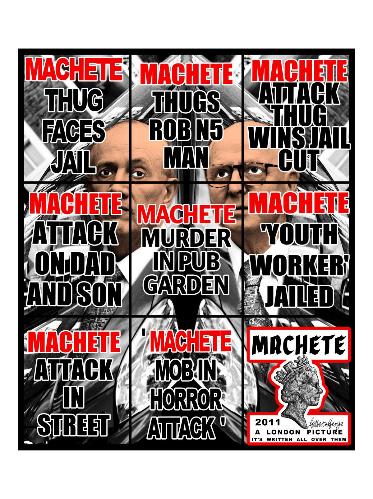 Gilbert & George, Machete, 2011