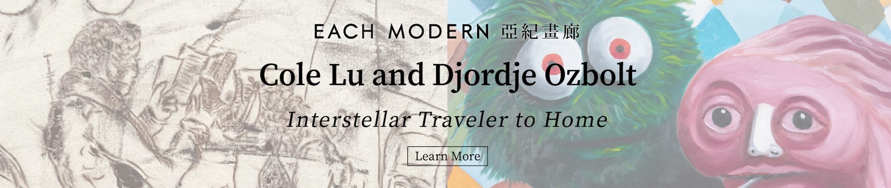 Cole Lu and Djordje Ozbolt @ Each Modern, Taipei