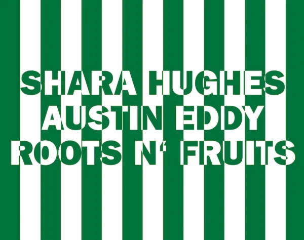 Shara Hughes Austin Eddy: Roots n’ Fruits @Galerie Eva Presenhuber x P21, Seoul  - GalleriesNow.net 