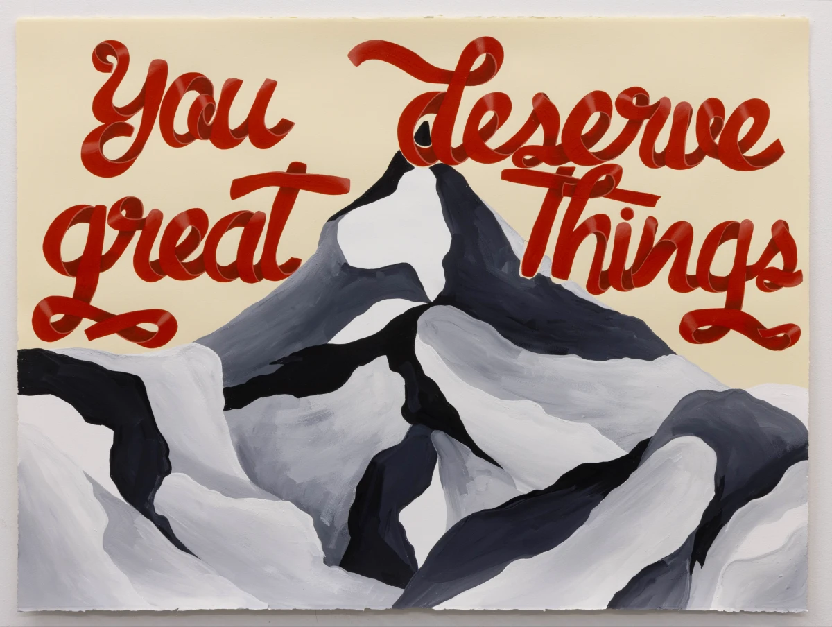 Joel Mesler, You deserve great things, 2025