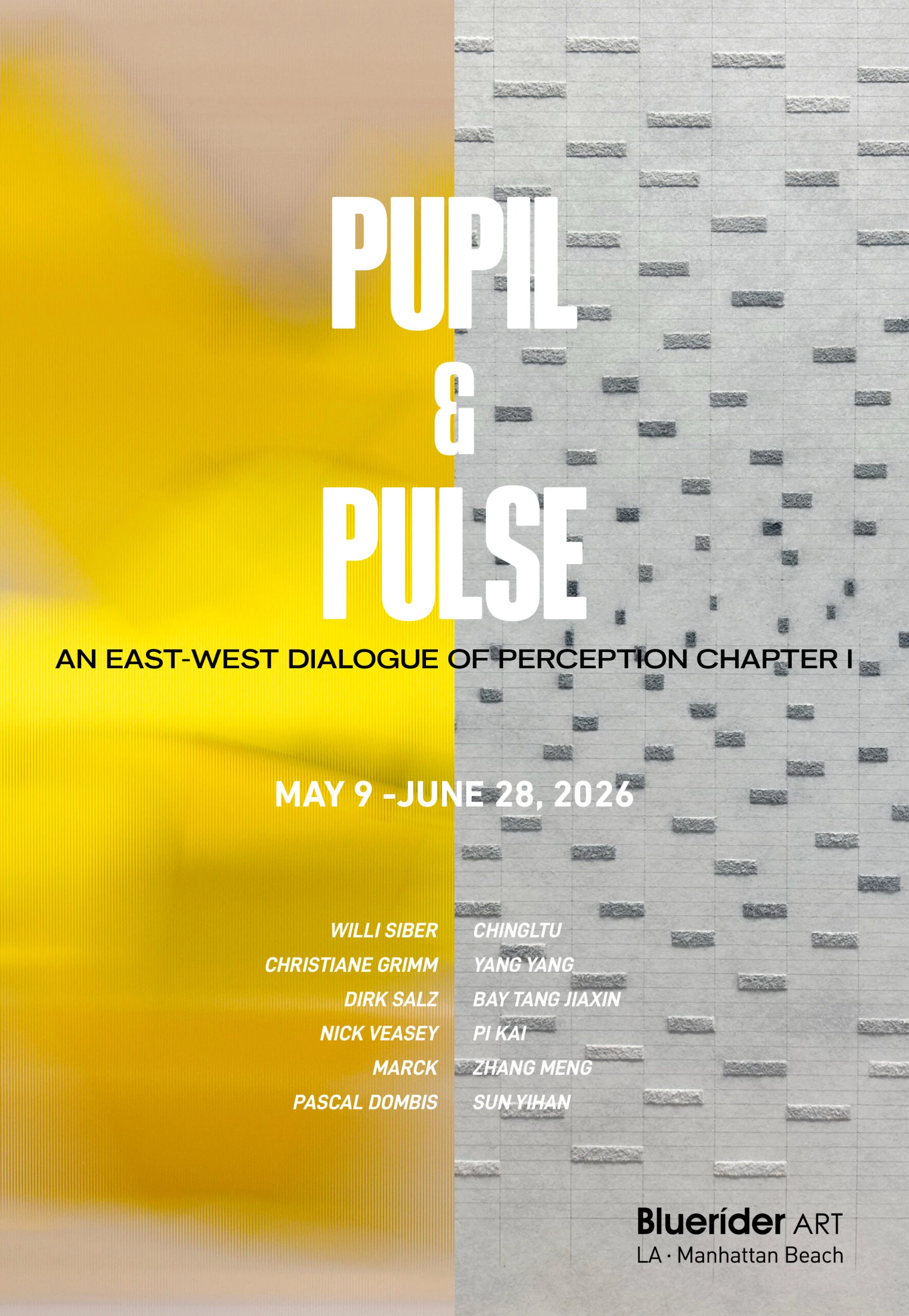 Image for Pupil & Pulse: An East-West Dialogue of Perception Chapter I, at Bluerider ART LA•Manhattan Beach