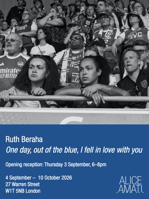 Ruth Beraha: One day, out of the blue, I fell in love with you @Alice Amati, London  - GalleriesNow.net 