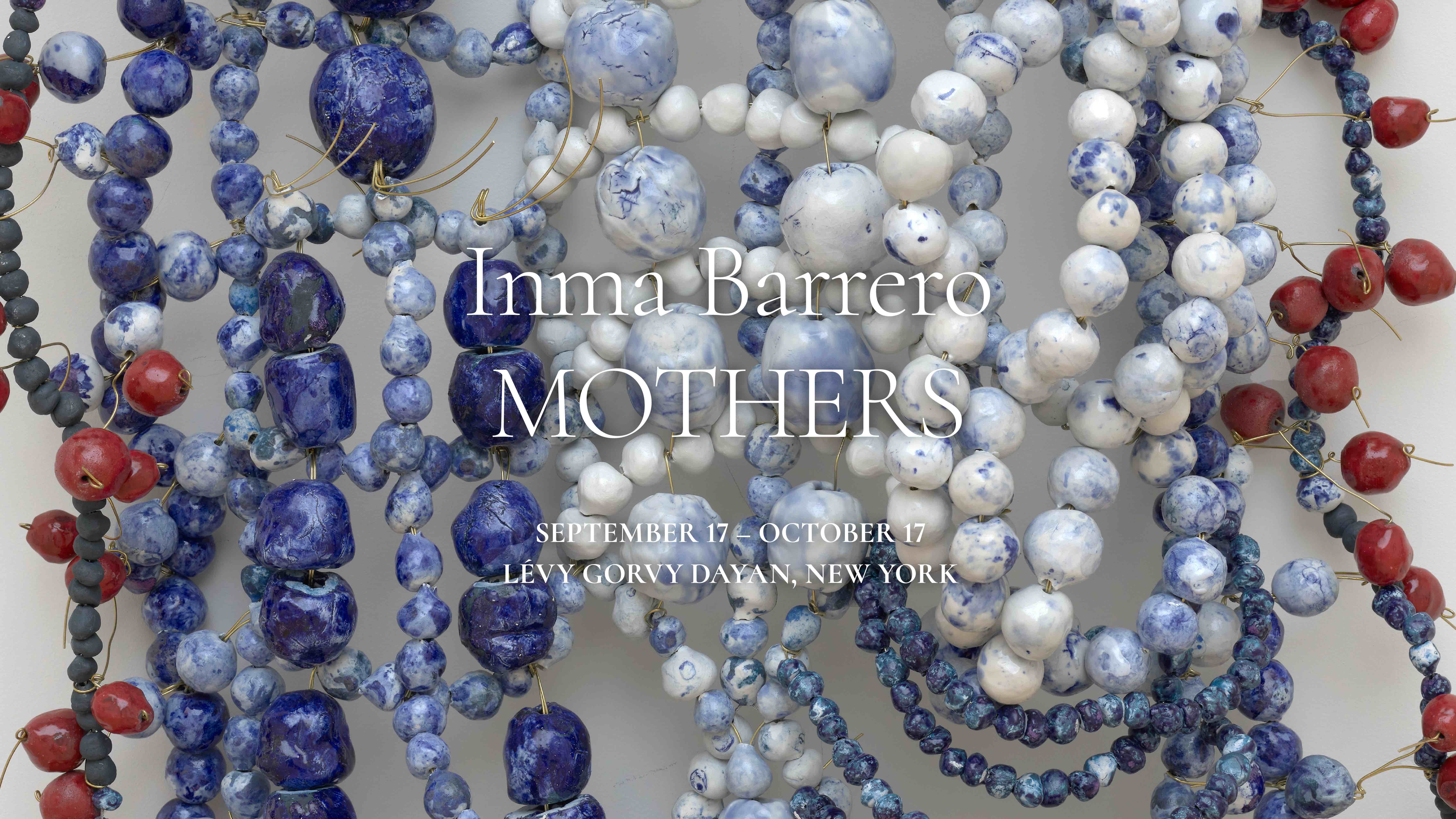Image for Inma Barrero: MOTHERS, at Lévy Gorvy Dayan